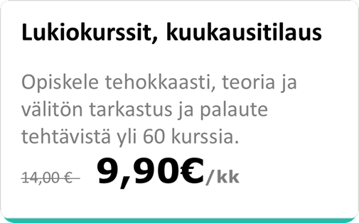 9,90€/ kk Lukiokurssit
